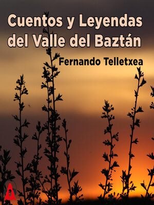 cover image of Cuentos y Leyendas del Valle del Baztán